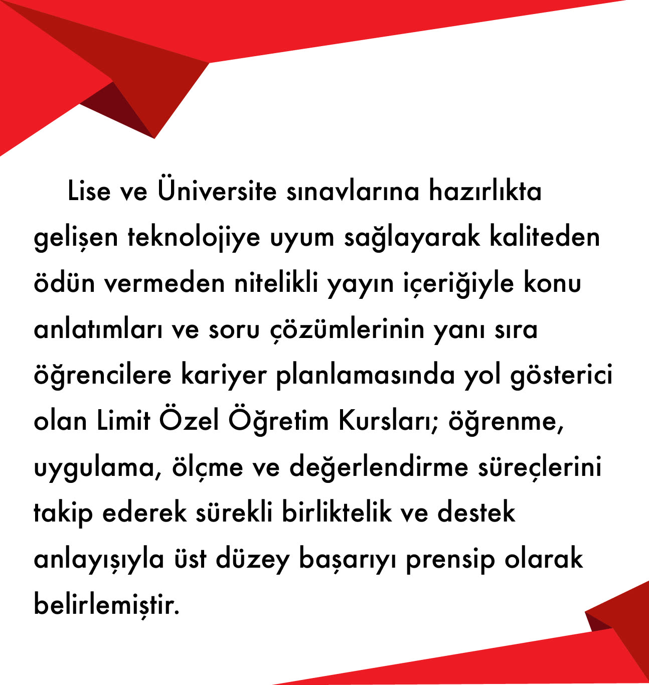 Güneşli Limit Kurs kurum binası ve eğitim ortamı